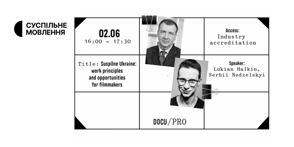 Про перспективи співпраці з Суспільним говоритимуть під час фестивалю Docudays UA