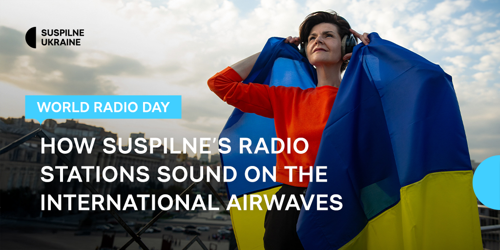 World Radio Day: How Suspilne’s radio stations sound on the international airwaves