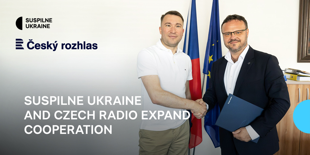 Suspilne Ukraine and Czech Radio expand cooperation