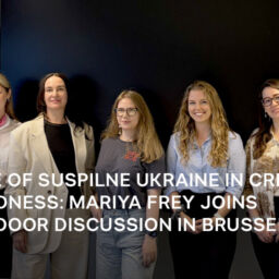The role of Suspilne Ukraine in crisis preparedness: Mariya Frey joins closed-door discussion in Brussels