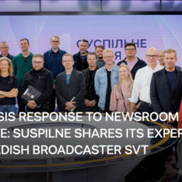 From crisis response to newsroom resilience: Suspilne Ukraine shares its experience with Swedish broadcaster SVT